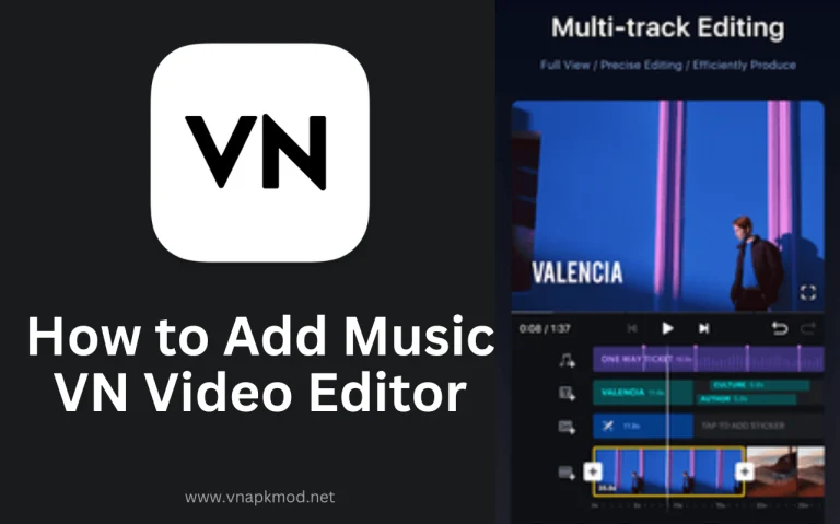 How to Add Music in VN Video Editor: Enhance Your Video Editing Skills